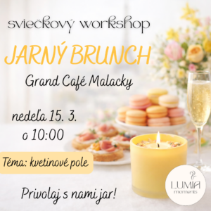 Sviečkový workshop: Jarný brunch v Malackách